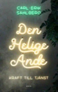 Den helige Ande : kraft till tjänst 9789189290174