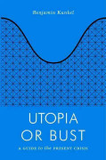 Utopia or Bust