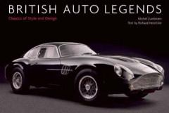 British Auto Legends: Classics of Style and Design