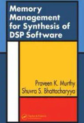 Memory Management for Synthesis of DSP Software