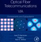 Optical Fiber Telecommunications Volume VIA