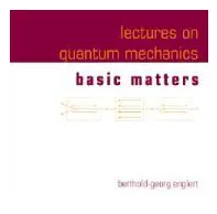 Lectures On Quantum Mechanics - Volume 1: Basic Matters