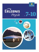 Erlebnis Physik 7-10. Schülerband. Realschule. Niedersachsen