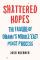 Shattered Hopes
