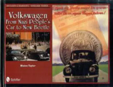 Hitler's Chariots Vol Three: Volkswagen - From Nazi Peles Car to New Beetle