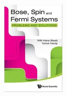 Bose, Spin And Fermi Systems: Problems And Solutions