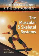 The Human Body & the Environment [4 volumes]