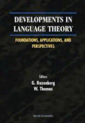 Developments In Language Theory: Foundations, Applications, And Perspectives - Proceedings Of The 4th International Conference