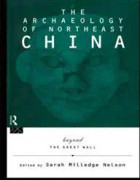 The Archaeology of Northeast China