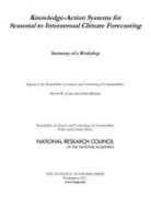 Knowledge-Action Systems for Seasonal to Interannual Climate Forecasting