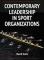 Contemporary Leadership in Sport Organizations
