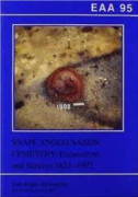 EAA 95: Snape Anglo-Saxon Cemetery