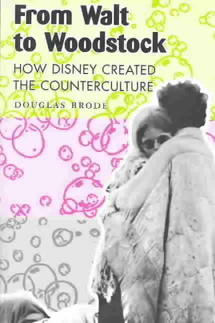 From Walt to Woodstock