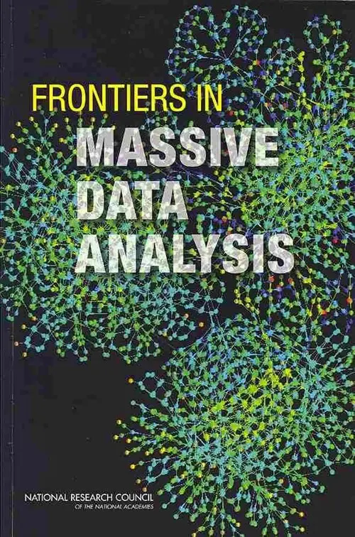 Frontiers in Massive Data Analysis