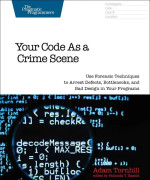 Your Code As A Crime Scene