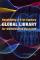 Developing a 21st Century Global Library for Mathematics Research