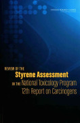 Review of the Styrene Assessment in the National Toxicology Program 12th Report on Carcinogens