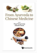 From Ayurveda To Chinese Medicine