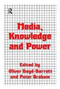 Media, Knowledge and Power