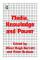 Media, Knowledge and Power