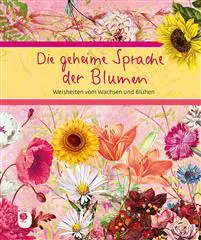 Die geheime Sprache der Blumen