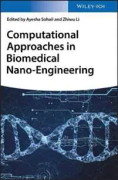 Computational Approaches in Biomedical Nano–Engineering