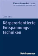 Korperorientierte Entspannungstechniken