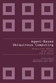 Agent-based Ubiquitous Computing