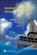 Uncertainty And Intelligent Information Systems