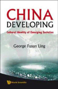 China Developing: Cultural Identity Of Emerging Societies