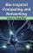 Bio-Inspired Computing and Networking