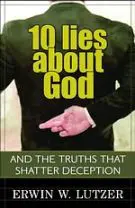 10 Lies about God
