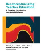 Reconceptualizing Teacher Education