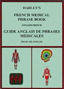 Hadley's French Medical Phrase Book