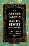 Martin Hewitt, Investigator