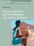 History and Race in Caryl Phillips's The Nature of Blood