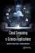 Cloud Computing with e-Science Applications