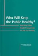 Who Will Keep the Public Healthy?