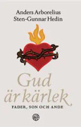 Gud är kärlek : fader, son och Aade
