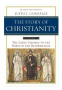 The Story of Christianity Volume 1