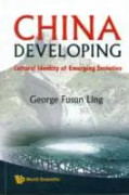 China Developing: Cultural Identity Of Emerging Societies