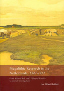 Megalithic Research in the Netherlands, 1547-1911