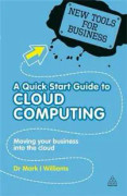 A Quick Start Guide to Cloud Computing