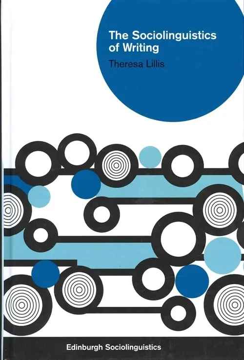 The Sociolinguistics of Writing