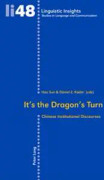 It’s the Dragon’s Turn