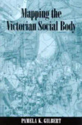 Mapping the Victorian Social Body