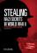 Stealing Nazi Secrets in World War II