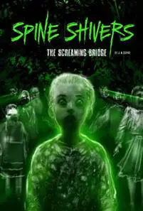 The Screaming Bridge