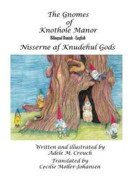 The Gnomes of Knothole Manor Bilingual Danish English