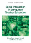 Social Interaction in Language Teacher Education